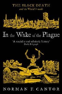 Produktbild: Cantor, N: In the Wake of the Plague
