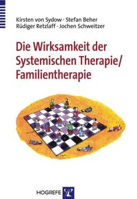 Produktbild: Die Wirksamkeit der Systemischen Therapie/Familientherapie