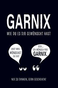 Produktbild: Garnix, wie du es dir gew&uuml;nscht hast