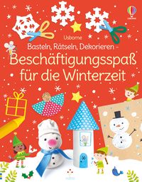 Produktbild: Basteln, R&auml;tseln, Dekorieren &ndash; Besch&auml;ftigungsspa&szlig; f&uuml;r die Winterzeit