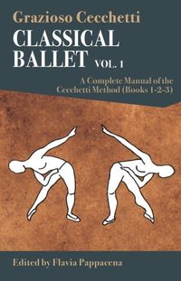 Produktbild: Classical Ballet: A Complete Manual of the Cecchetti Method