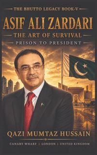 Produktbild: Asif Zardari The Art Of Survival
