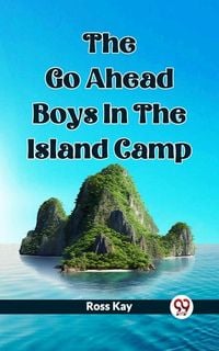 Produktbild: Go Ahead Boys In The Island Camp