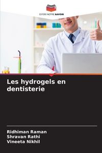 Produktbild: Les hydrogels en dentisterie