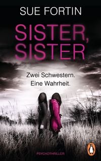 Produktbild: Sister, Sister - Zwei Schwestern. Eine Wahrheit.