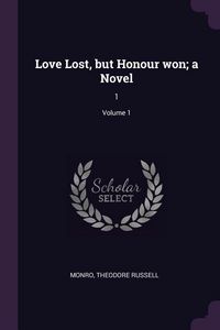 Produktbild: Love Lost, but Honour won; a Novel