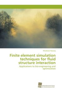 Produktbild: Finite element simulation techniques for fluid structure interaction