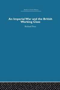 Produktbild: An Imperial War and the British Working Class