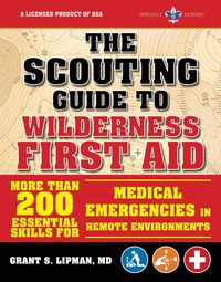 Produktbild: The Scouting Guide to Wilderness First Aid: An Officially-Licensed Book of the Boy Scouts of America