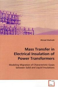 Produktbild: Shahsiah Ahmad: Mass Transfer in Electrical Insulation of Po
