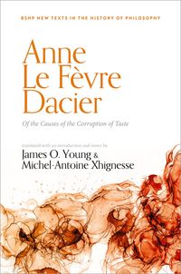 Produktbild: Anne Le F&eacute;vre Dacier: Of the Causes of the Corruption of Taste