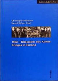 Produktbild: 1953. Krisenjahr des Kalten Krieges in Europa