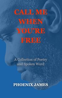 Produktbild: Call Me When You're Free (Poetry & Spoken Word)
