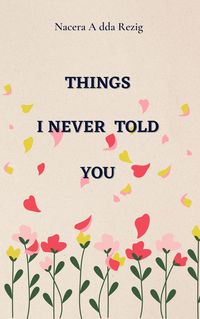 Produktbild: Things I Never Told You