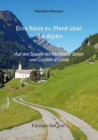 Produktbild: Eine Reise zu Pferd &uuml;ber die Alpen