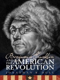 Produktbild: Benjamin Franklin and the American Revolution