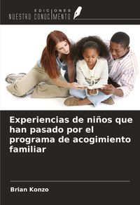Produktbild: Experiencias de ni&ntilde;os que han pasado por el programa de acogimiento familiar