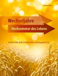 Produktbild: Wechseljahre - Hochsommer des Lebens