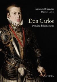 Produktbild: Don Carlos : pr&iacute;ncipe de las Espa&ntilde;as