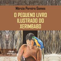 Produktbild: O Pequeno Livro Ilustrado do Xerimbabo
