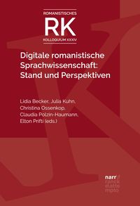 Produktbild: Digitale romanistische Sprachwissenschaft: Stand und Perspektiven