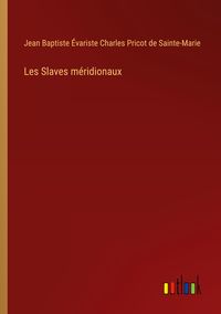 Produktbild: Les Slaves m&eacute;ridionaux