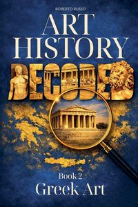 Produktbild: Art History Decoded. Greek Art
