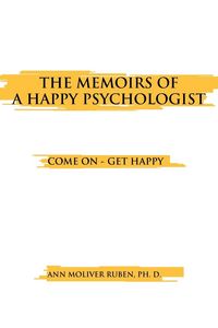 Produktbild: The Memoirs Of a Happy Psychologist
