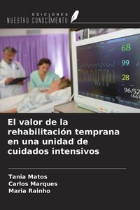 Produktbild: El valor de la rehabilitaci&oacute;n temprana en una unidad de cuidados intensivos