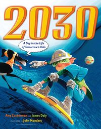 Produktbild: 2030: A Day in the Life of Tomorrow's Kids