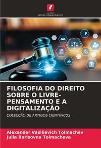 Produktbild: Filosofia Do Direito Sobre O Livre-Pensamento E a Digitaliza&ccedil;&atilde;o