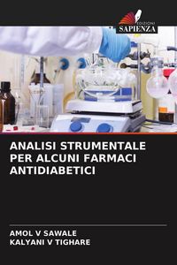 Produktbild: Analisi Strumentale Per Alcuni Farmaci Antidiabetici