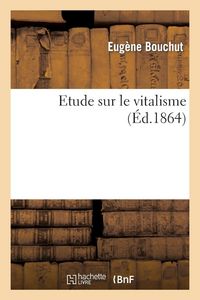 Produktbild: Etude Sur Le Vitalisme