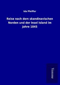 Produktbild: Reise nach dem skandinavischen Norden und der Insel Island im Jahre 1845