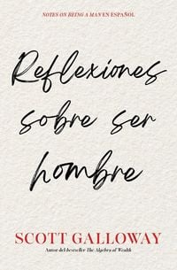 Produktbild: Reflexiones Sobre Ser Hombre/Notes on Being a Man