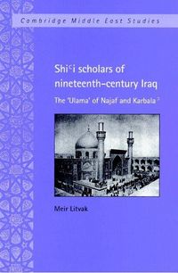Produktbild: Shi'i Scholars of Nineteenth-Century Iraq