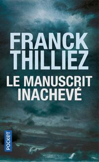 Produktbild: Thilliez, F: Le Manuscrit inachev&eacute;