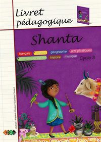 Produktbild: Shanta, cycle 3 : livret p&eacute;dagogique
