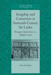 Produktbild: Kingship and Conversion in Sixteenth-Century Sri Lanka