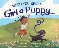 Produktbild: When You Give a Girl a Puppy...