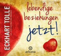 Produktbild: Lebendige Beziehungen JETZT!