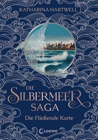 Bild vom Artikel Die Silbermeer-Saga (Band 2) - Die Fließende Karte vom Autor Katharina Hartwell