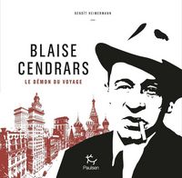 Produktbild: Blaise Cendrars : le d&eacute;mon du voyage