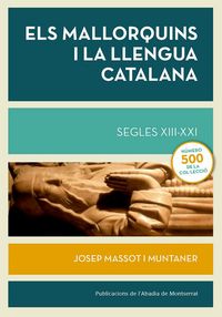 Produktbild: Els mallorquins i la llengua catalana. Segles XIII-XXI