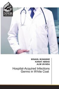 Produktbild: Hospital-Acquired Infections Germs in White Coat