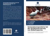 Produktbild: Samenplasmaproteine bei der Kryokonservierung von Bubalinsperma