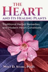 Produktbild: The Heart and Its Healing Plants