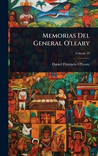 Produktbild: Memorias Del General O'leary