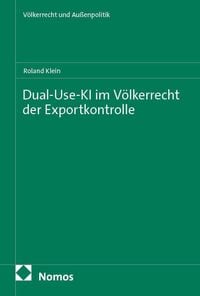 Produktbild: Dual-Use-KI im V&ouml;lkerrecht der Exportkontrolle