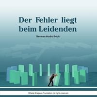 Produktbild: Der Fehler liegt beim Leidenden - German Audio Book